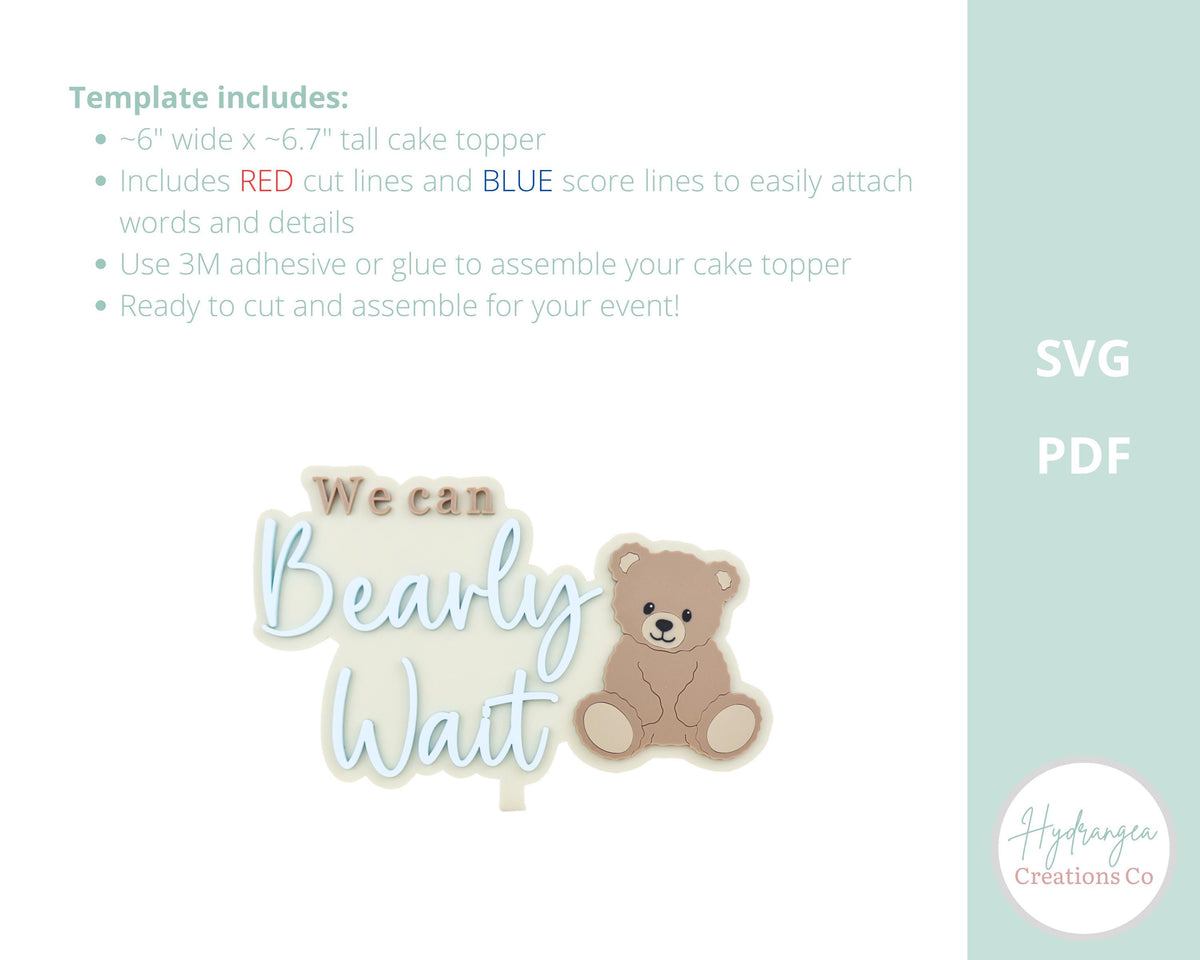 Bearly Wait Cake Topper SVG Laser Cut File | Baby Bear Party Decor | Baby Shower Decor | Event Decor Laser File | Glowforge SVG Files