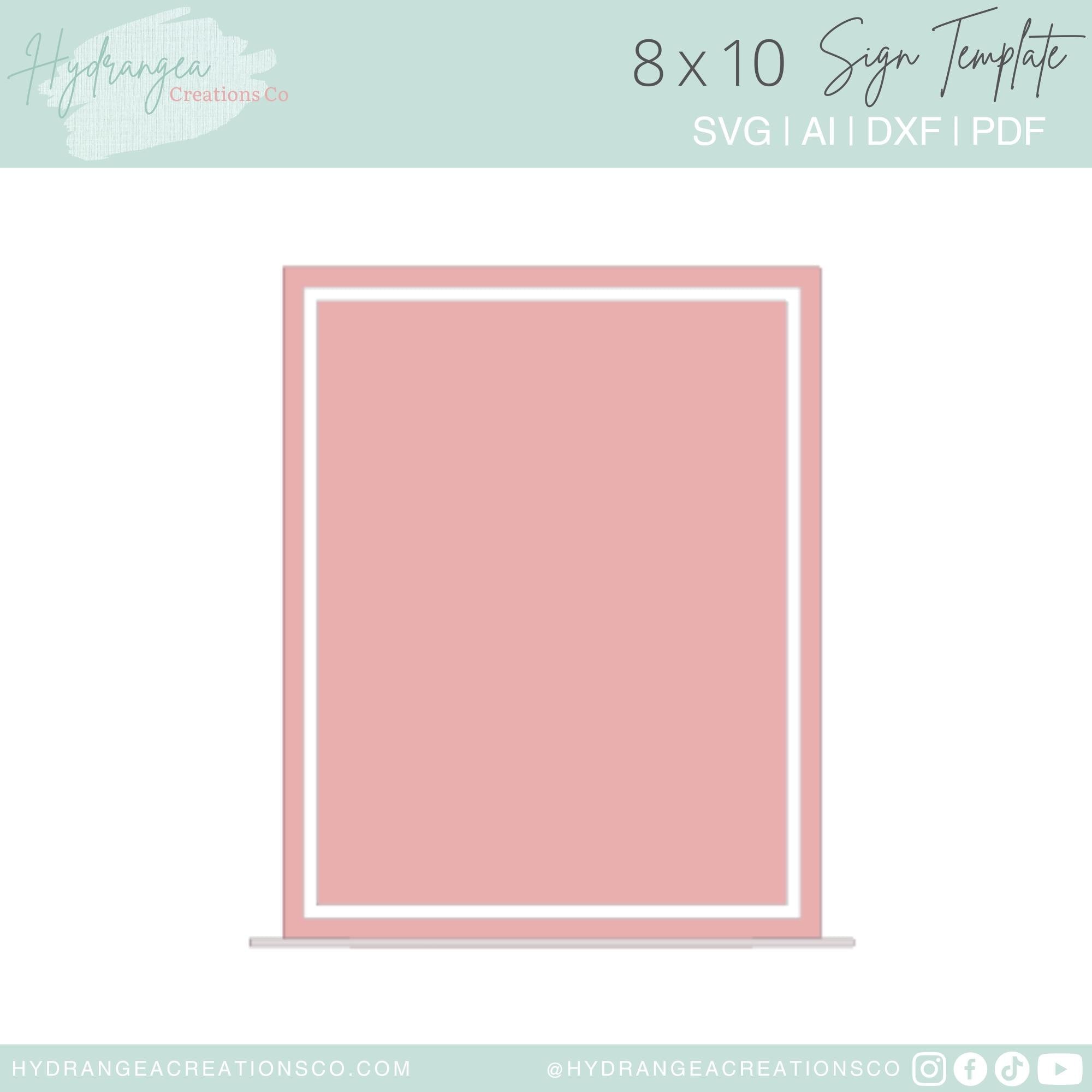 8x10 Rectangle Sign With Stand | Laser Cut SVG File – Hydrangea ...