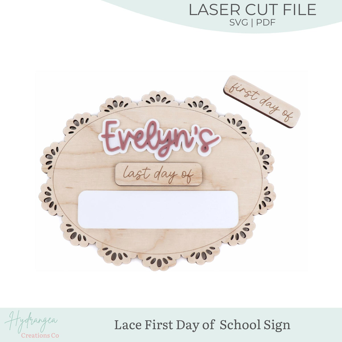 Lace First Day of School Sign | Interchangeable Sign Laser File SVG | Birth Announcement Sign | Back To School Sign