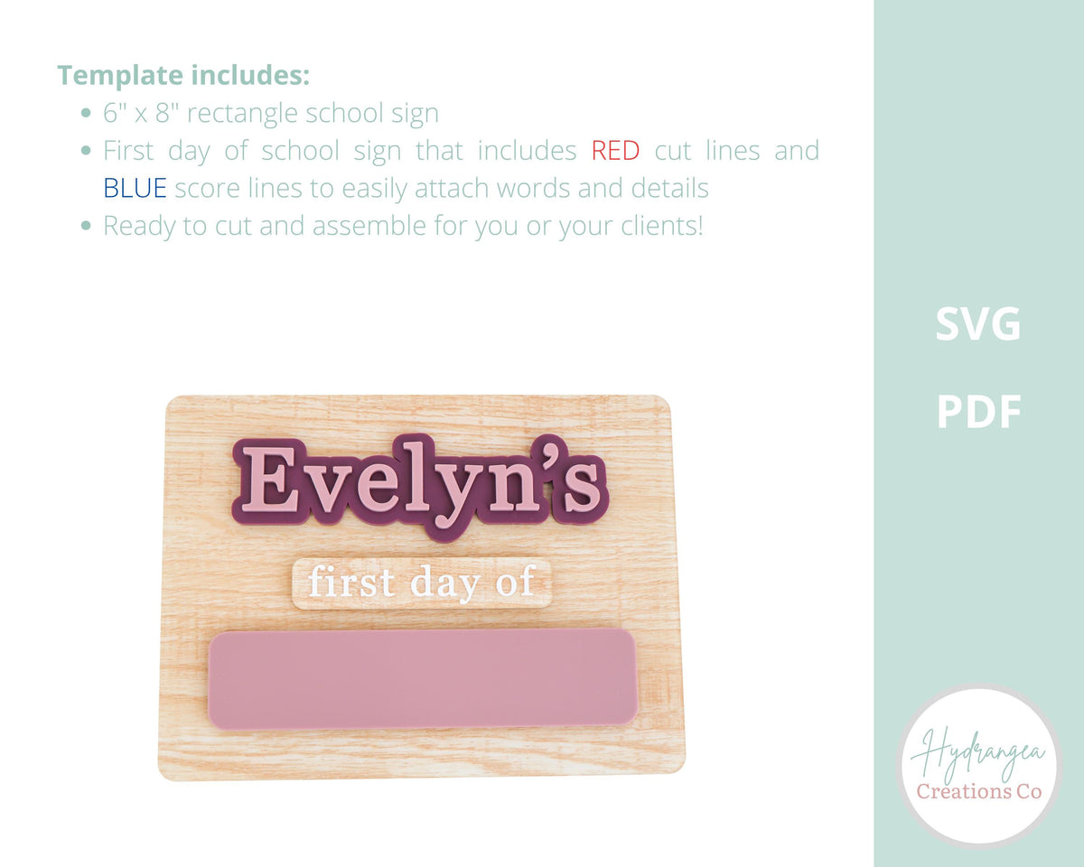 First Day of School Sign | Last Day Interchangeable Sign Laser File SVG | Birth Announcement Sign | Back To School Sign