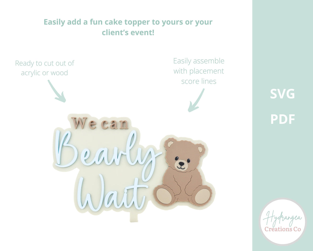 Bearly Wait Cake Topper SVG Laser Cut File | Baby Bear Party Decor | Baby Shower Decor | Event Decor Laser File | Glowforge SVG Files